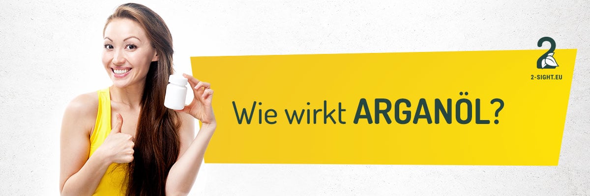 2sight_Arganöl_02_Wie Wie wirkt Arganöl