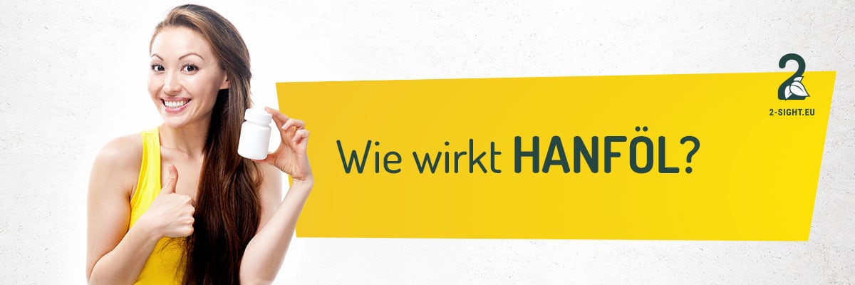 2sight_Hanföl_02_Wie Wie wirkt Hanföl