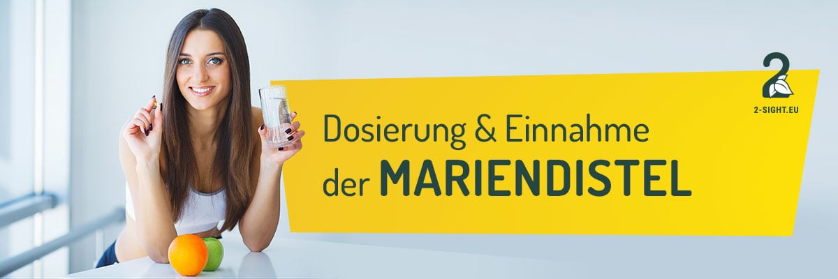 2sight_Mariendistel_05_Einnahme Dosierung & Einnahme Mariendisteln