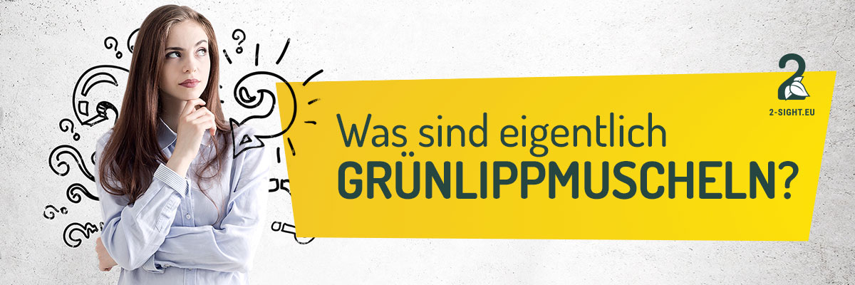 2sight_Grünlippmuschel_01 Was sind Grünlippmuscheln