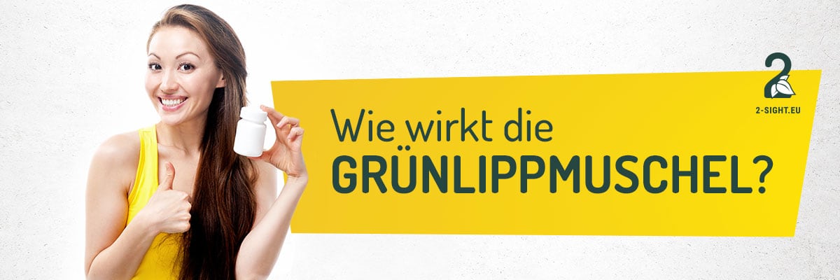 2sight_Grünlippmuschel_02 Wie wirkt Grünlippmuscheln